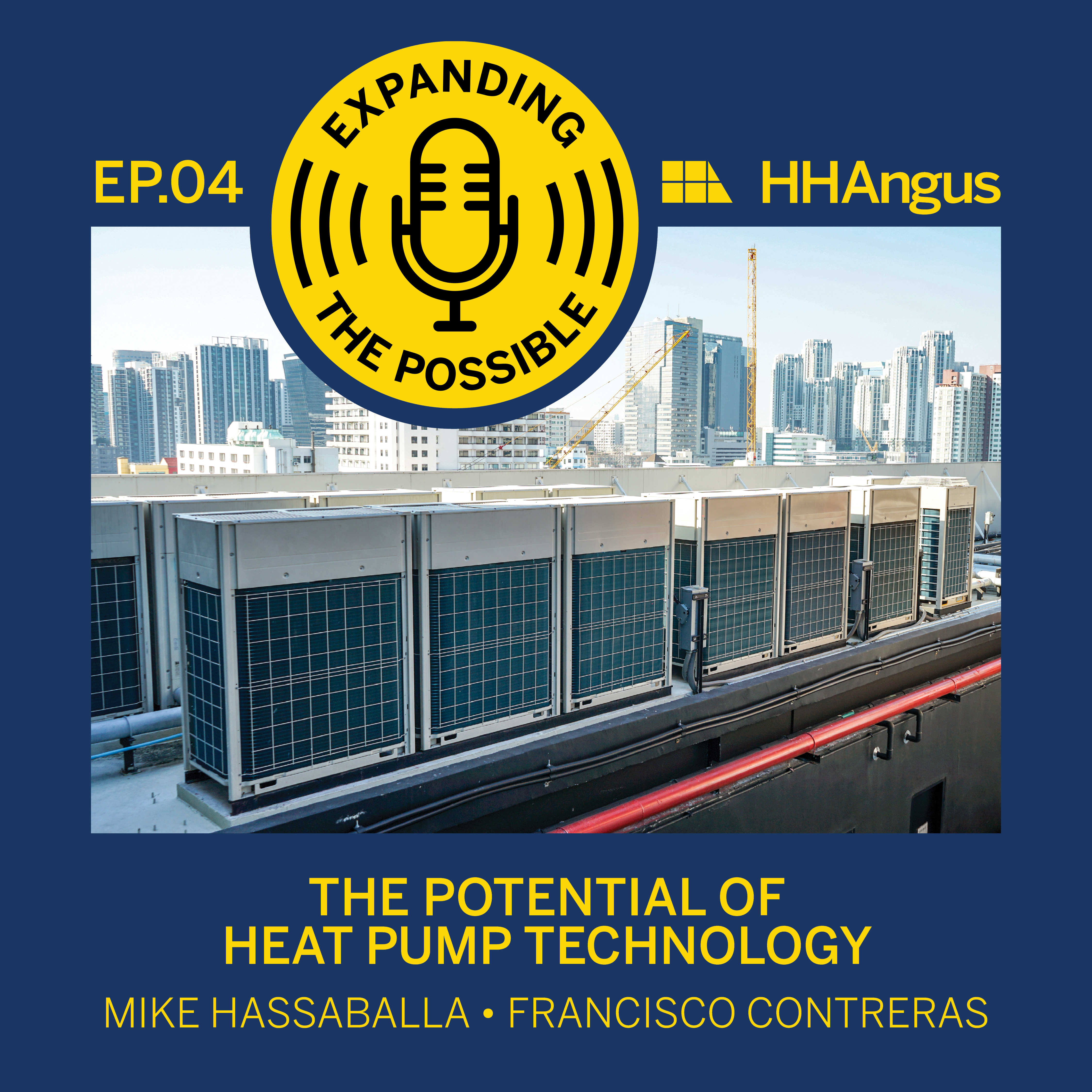 Episode 4 “The Potential of Heat Pump Technology”
