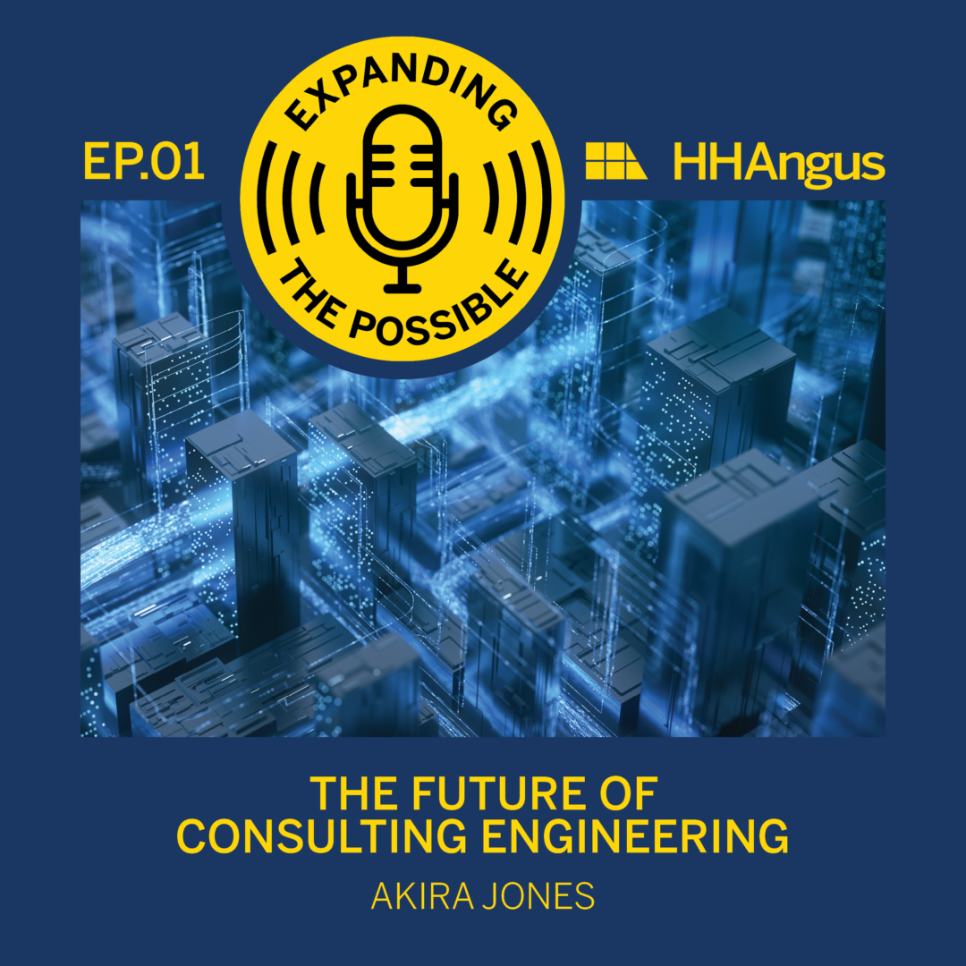 Episode 1 “The Future Of Consulting Engineering” Featuring Akira Jones ...