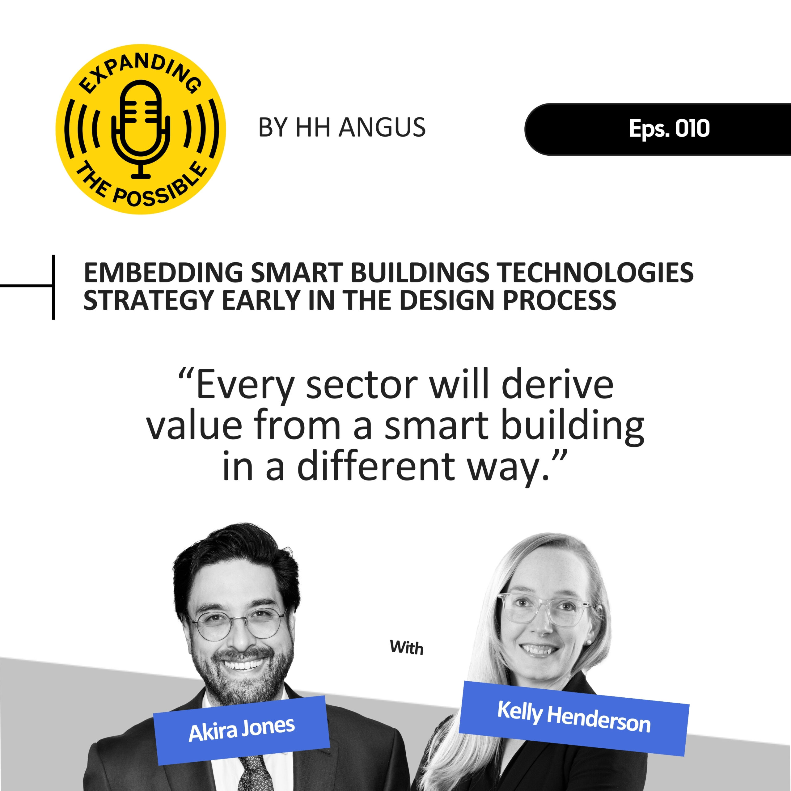 Episode 10, “Embedding Smart Buildings Technology Strategy Early in the Design Process”